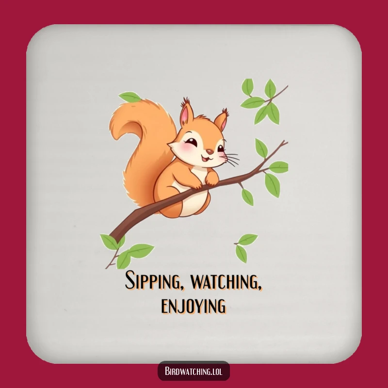 Funny Squirrel Observer Coaster - Protect Surfaces Hilariously