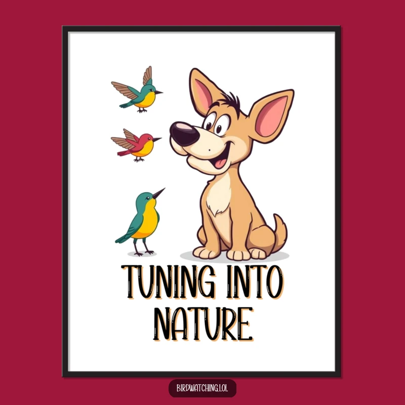 Funny Dog Bird Call Poster: Whimsical Wall Art for Dog Lovers