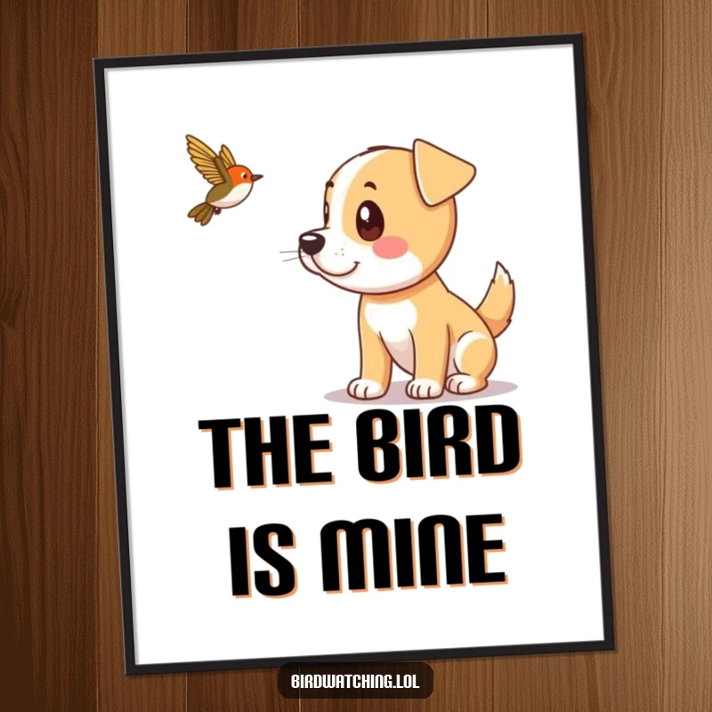 Funny dog with alert ears spotting a bird, playful and humorous wall art poster.