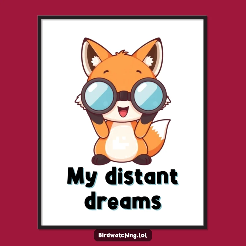 Funny Fox Poster: Adventurous Sight, Oversized Wonder, Perfect Nature Decor Gift!