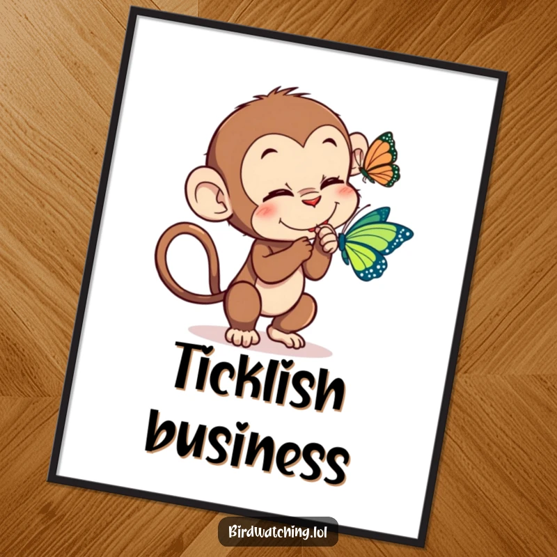 Funny monkey tickle poster art, a mischievous monkey trying to tickle a butterfly, adding playful humor to decor.