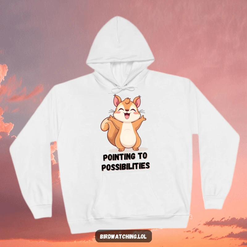 Funny Squirrel Sky-Gazer Hoodie: Cheerful squirrel gesturing wildly to the sky, offering warmth and joy.