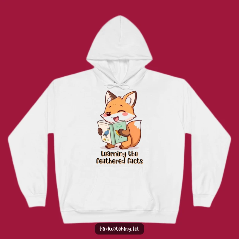 Funny Giggling Fox Hoodie, Cozy Bird Watching Sweatshirt, Hilarious Gift