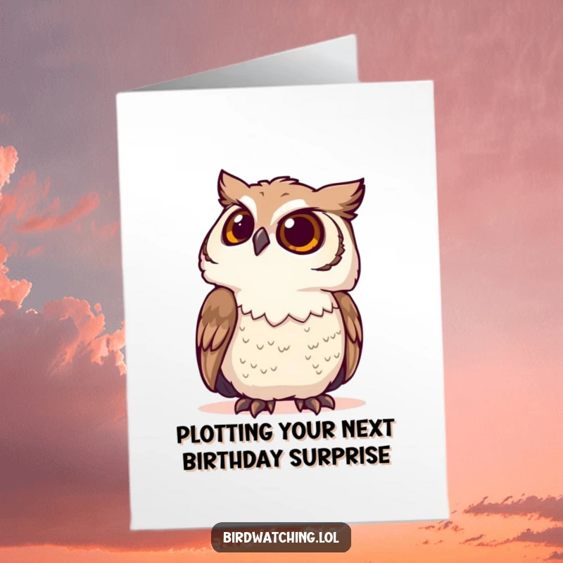 Funny Free Printable Birthday Card: Determined owl with wide eyes scanning the sky, perfect for a humorous greeting card.