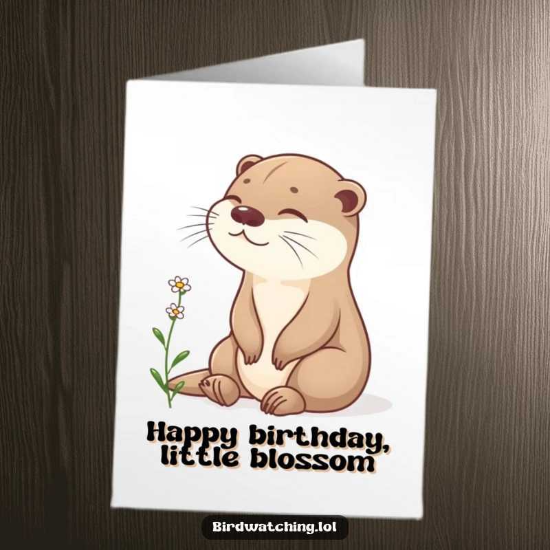 Funny Free Printable Otter Birthday Card: A content otter observes a flower, wishing a peaceful birthday, delightful DIY gift.