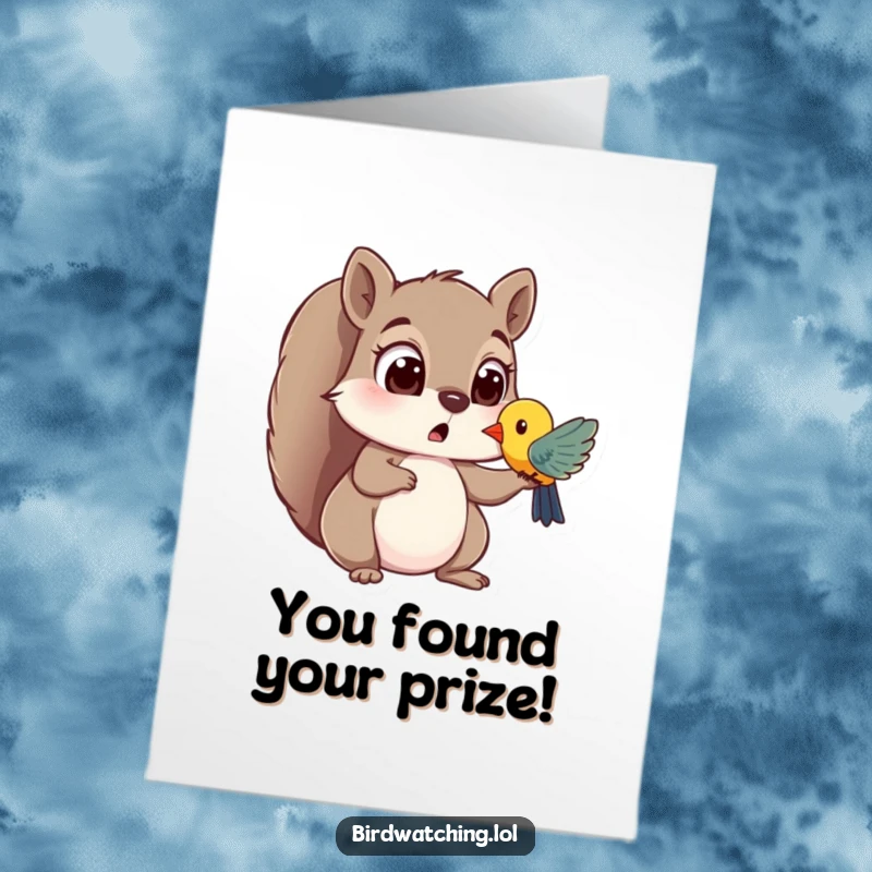 Funny Free Printable Congrats Card: Surprised squirrel with wide eyes spots a colorful bird, a funny sight of success.