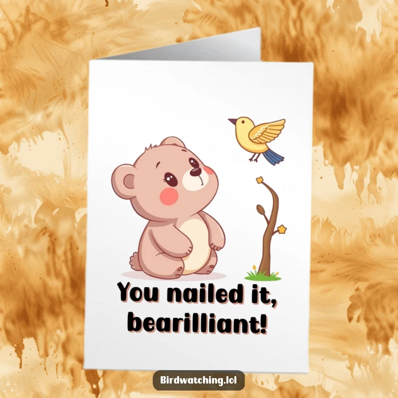 Funny Free Printable Congratulations Card: Wide-eyed curious bear looking up in amazement at a flying bird, celebrating a big win.