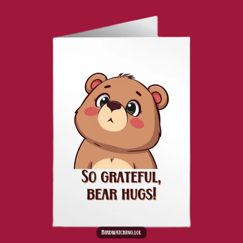 Free Printable Bear Thank You Card: Grateful Wonder for Your Kindness