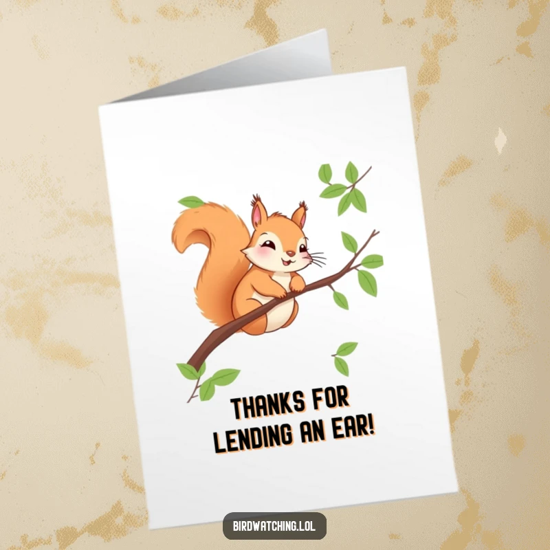 Funny Free Printable Thank You Card: A squirrel perched on a branch, thoughtfully observing and appreciating.