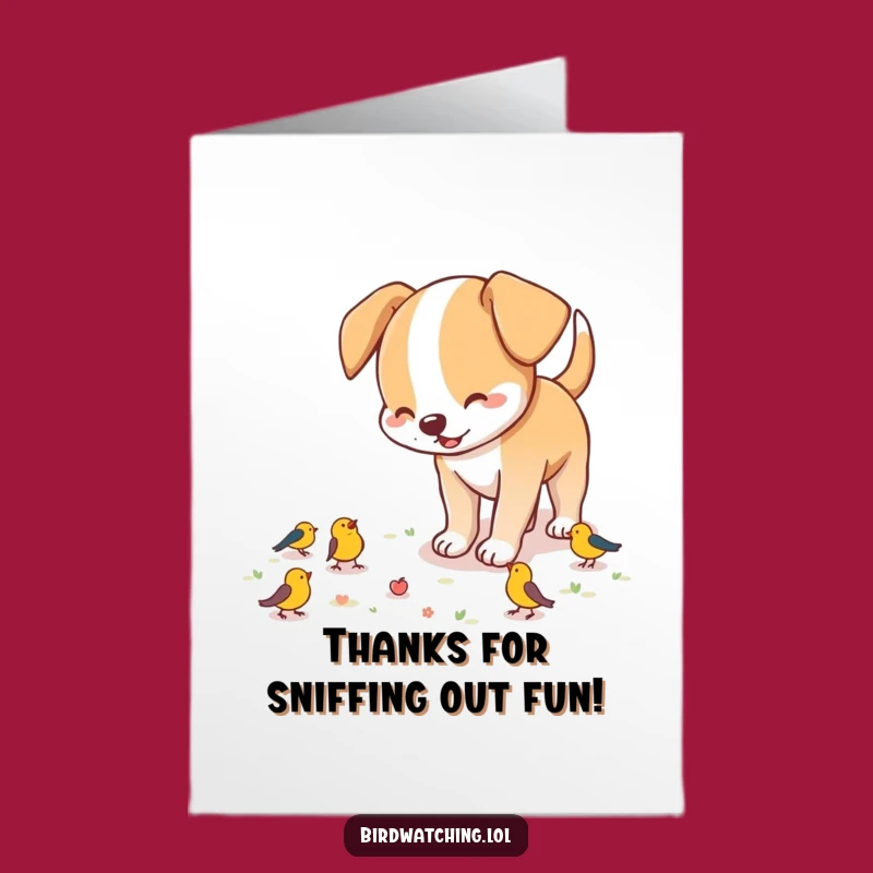 Free Printable Thank You Card: Dog's Grateful Sniff - Funny Downloadable Gift of Thanks!