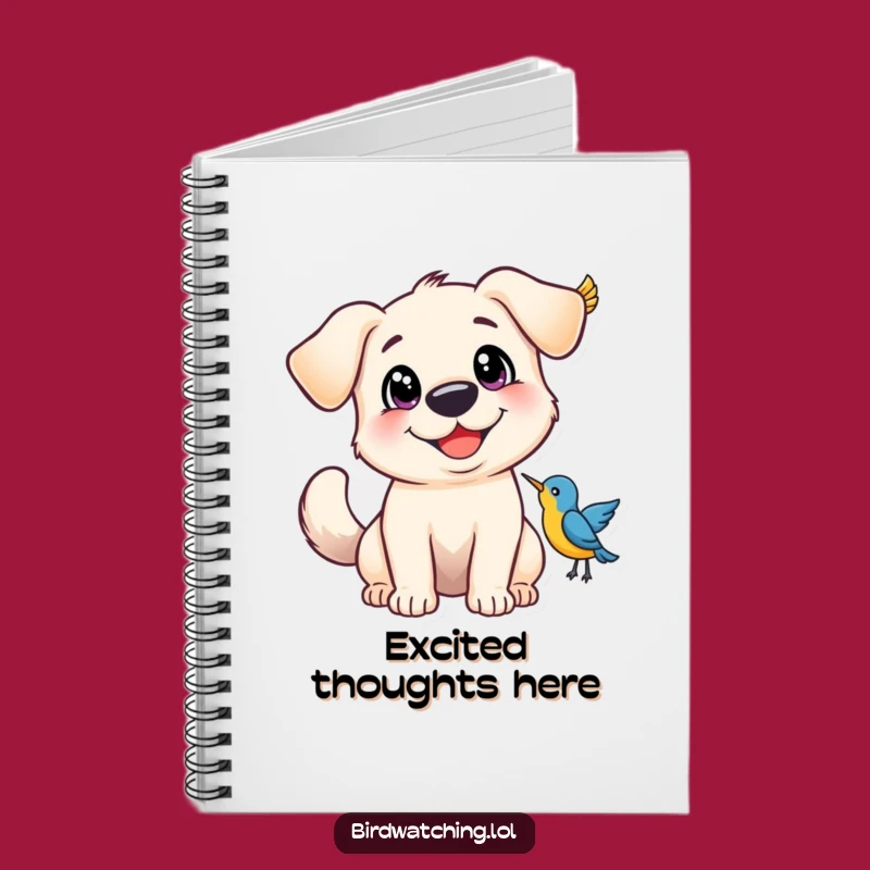 Funny Happy Dog Notebook - Journal Your Joyful Thoughts