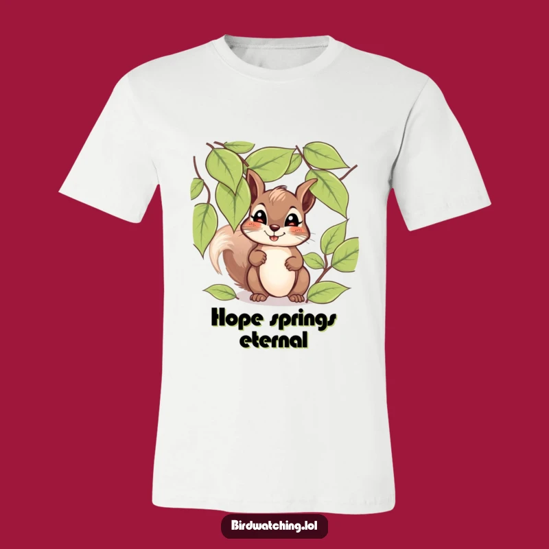 Funny Giggling Squirrel T-Shirt: Hopeful Peek Through Leaves Shirt